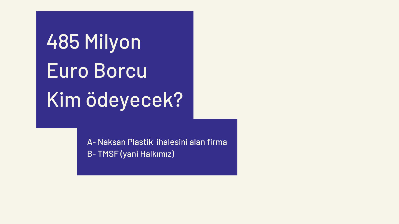 485 Milyon Euro Borcu Kim Ödeyecek Naksan Adularya TMSF Czech